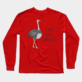 I Am Not Emused Funny Emu Joke Pun Amused Design Long Sleeve T-Shirt